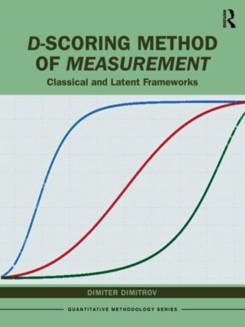 Book cover of: D-scoring Method of Measurement. By: Dimiter Dimitrov