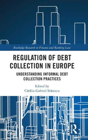 Regulation of Debt Collection in Europe
