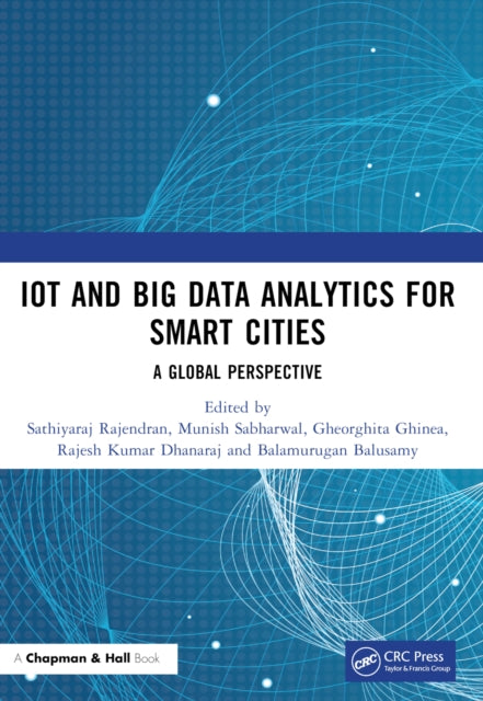 Book cover of: IoT and Big Data Analytics for Smart Cities. By: Sathiyaraj Rajendran
