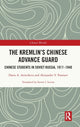 Book cover of: Kremlin's Chinese Advance Guard. By: Daria Arincheva