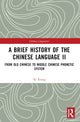 Book cover of: Brief History of the Chinese Language II. By: Xi Xiang