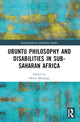 Book cover of: Ubuntu Philosophy and Disabilities in Sub-Saharan Africa. By: Oliver Mutanga