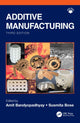 Book cover of: Additive Manufacturing. By: Amit Bandyopadhyay