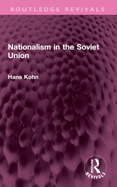 Book cover of: Nationalism in the Soviet Union. By: Hans Kohn