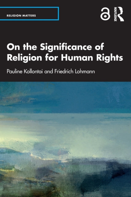 Book cover of: On the Significance of Religion for Human Rights. By: Pauline Kollontai