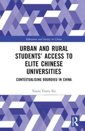Urban and Rural Students’ Access to Elite Chinese Universities