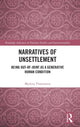 Book cover of: Narratives of Unsettlement. By: M. V. Tlostanova