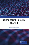 Select Topics in Signal Analysis