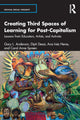 Book cover of: Creating Third Spaces of Learning for Post-Capitalism