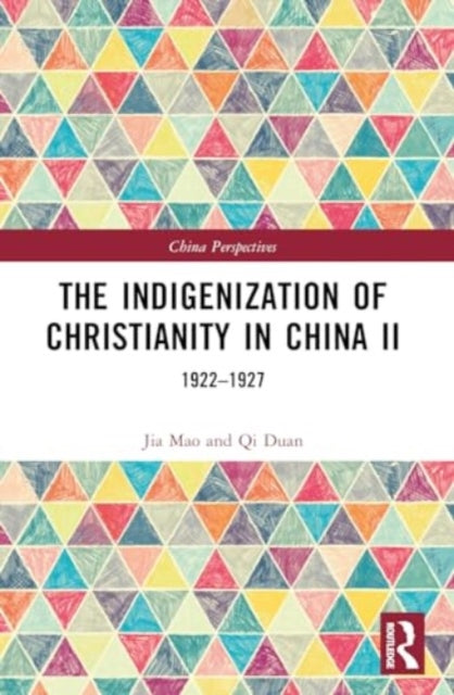The Indigenization of Christianity in China II