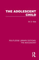 Book cover of: Adolescent Child. By: W. D. Wall