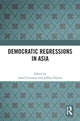 Book cover of: Democratic Regressions in Asia. By: Aurel Croissant