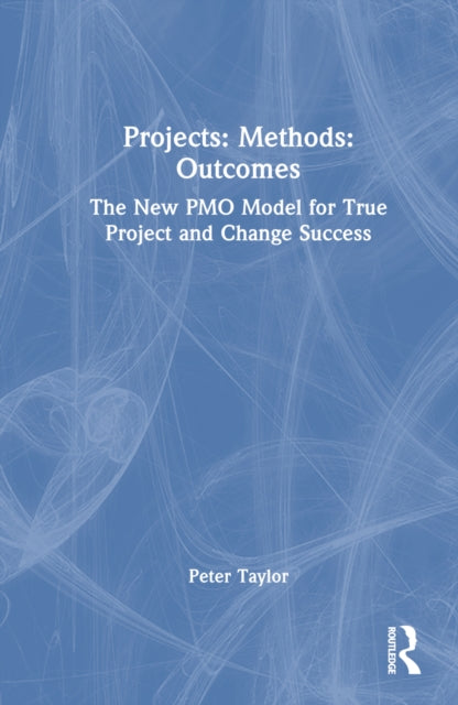 Book cover of: Projects: Methods: Outcomes