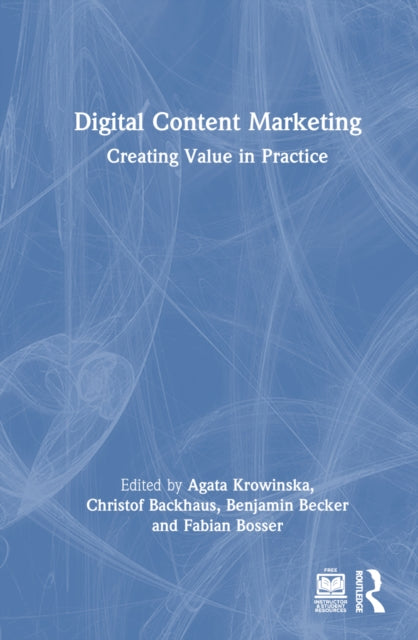 Book cover of: Digital Content Marketing. By: Agata Krowinska