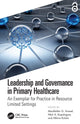 Book cover of: Leadership and Governance in Primary Healthcare. By: Mackfallen G. Anasel