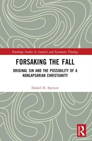 Forsaking the Fall