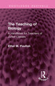 Book cover of: Teaching of Biology. By: Ethel M. Poulton