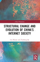 Book cover of: Structural Change and Evolution of China’s Internet Society. By: Liu Shaojie