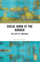 Book cover of: Social Harm at the Border. By: Francesca Soliman