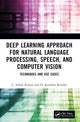 Book cover of: Deep Learning Approach for Natural Language Processing, Speech, and Computer Vision. By: L. Ashok Kumar