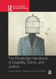 Book cover of: Routledge Handbook of Disability, Crime, and Justice. By: Stephen J. Macdonald