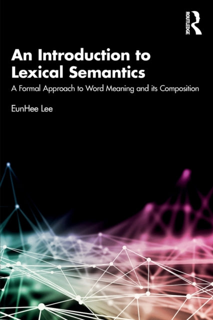 Book cover of: Introduction to Lexical Semantics. By: EunHee Lee
