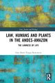 Book cover of: Law, Humans and Plants in the Andes-Amazon. By: Iván Darío Vargas Roncancio