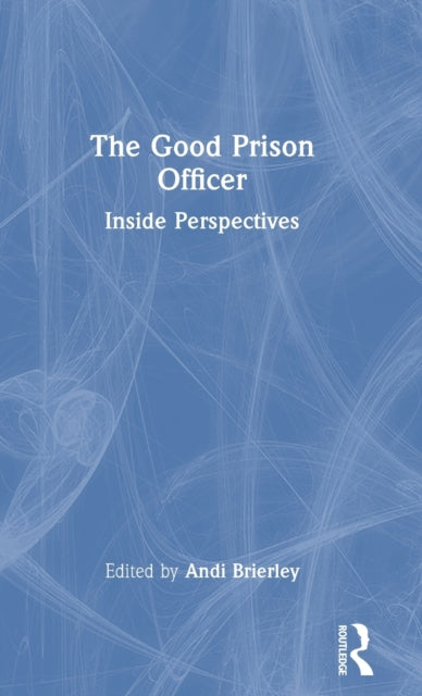 Book cover of: Good Prison Officer. By: Andi Brierley