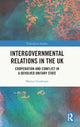 Book cover of: Intergovernmental Relations in the UK. By: Marius Guderjan