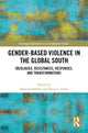 Book cover of: Gender-Based Violence in the Global South. By: Ramona Biholar