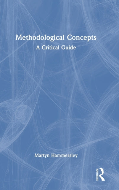 Book cover of: Methodological Concepts. By: Martyn Hammersley