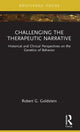 Book cover of: Challenging the Therapeutic Narrative. By: Robert G. Goldstein