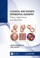 Book cover of: Classical and Discrete Differential Geometry. By: Xianfeng David Gu