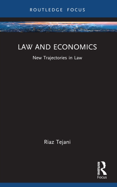 Book cover of: Law and Economics. By: Riaz Tejani