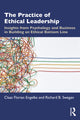 Book cover of: Practice of Ethical Leadership. By: Claas Florian Engelke