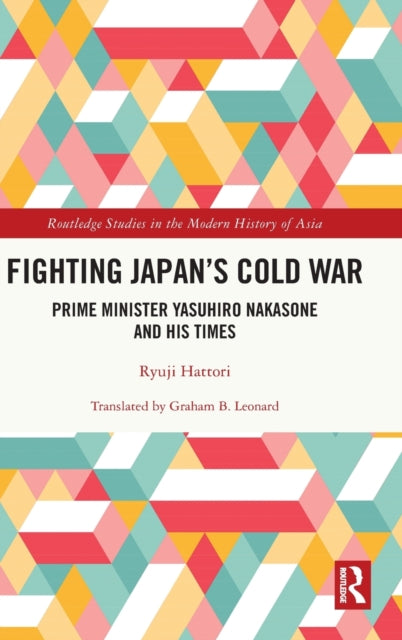Book cover of: Fighting Japan's Cold War. By: Ryuji Hattori