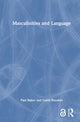 Book cover of: Masculinities and Language. By: Paul Baker