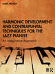 Book cover of: Harmonic Development and Contrapuntal Techniques for the Jazz Pianist. By: Gary Motley