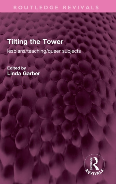 Book cover of: Tilting the Tower. By: Linda Garber