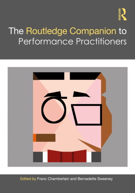 Book cover of: Routledge Companion to Performance Practitioners