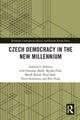 Book cover of: Czech Democracy in the New Millennium. By: Andrew L. Roberts