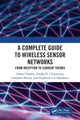Book cover of: Complete Guide to Wireless Sensor Networks. By: Ankur Dumka