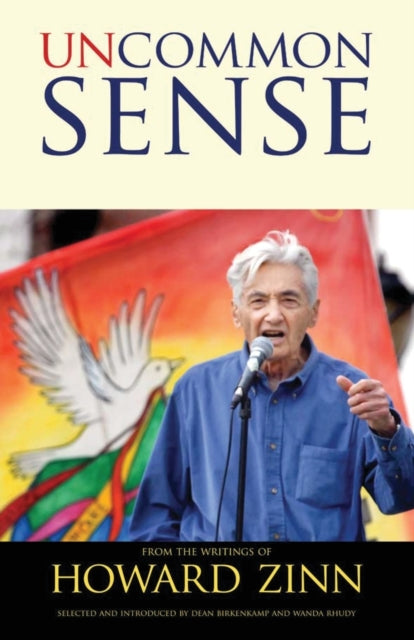 Book cover of: Uncommon Sense. By: Howard Zinn