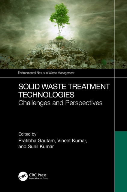 Book cover of: Solid Waste Treatment Technologies. By: Pratibha Gautam