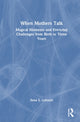 Book cover of: When Mothers Talk