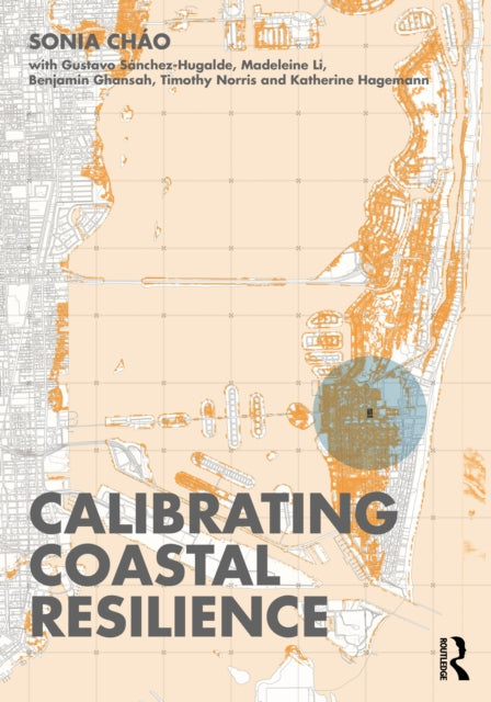 Book cover of: Calibrating Coastal Resilience