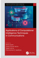 Book cover of: Applications of Computational Intelligence Techniques in Communications