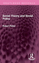 Book cover of: Social Theory and Social Policy. By: Robert Pinker