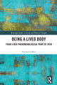 Book cover of: Being a Lived Body. By: Tonino Griffero