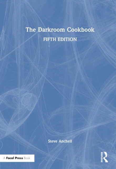 Book cover of: Darkroom Cookbook. By: Steve Anchell